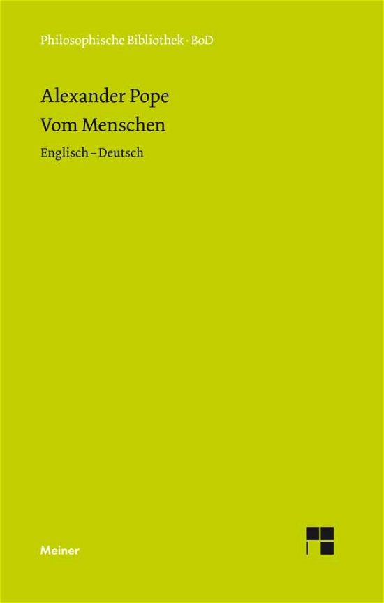 Vom Menschen - Alexander Pope - Böcker - Felix Meiner Verlag - 9783787313334 - 1997