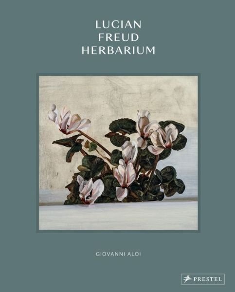 Cover for Giovanni Aloi · Lucian Freud Herbarium (Hardcover Book) (2019)