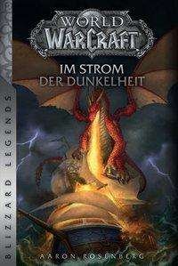 Cover for Rosenberg · World of Warcraft: Im Strom d (Buch)