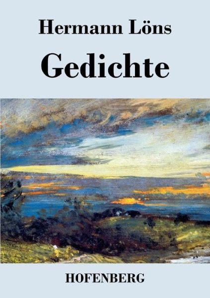 Gedichte - Hermann Lons - Books - Hofenberg - 9783843024334 - August 8, 2013