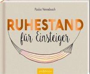 Cover for Vennebusch · Ruhestand für Einsteiger (Book)