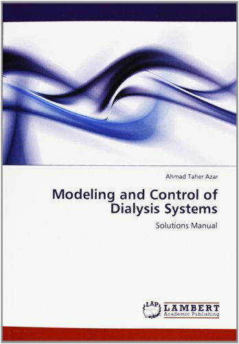 Cover for Ahmad Taher Azar · Modeling and Control of Dialysis Systems: Solutions Manual (Paperback Book) (2012)