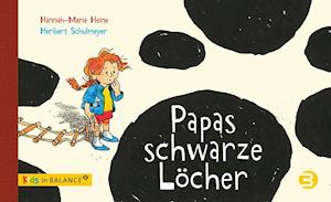 Cover for Hannah-Marie Heine · Papas schwarze Löcher (Hardcover Book) (2021)