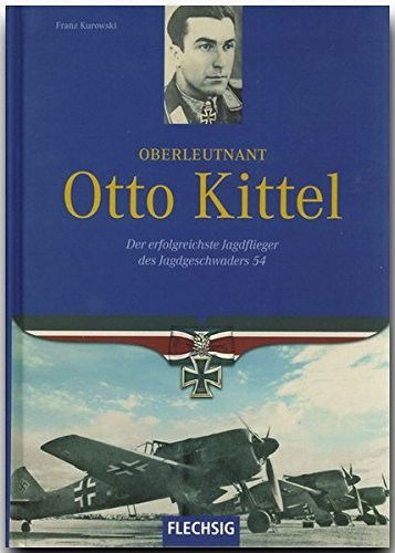 Cover for Franz Kurowski · Oberleutnant Otto Kittel (Inbunden Bok) (2007)