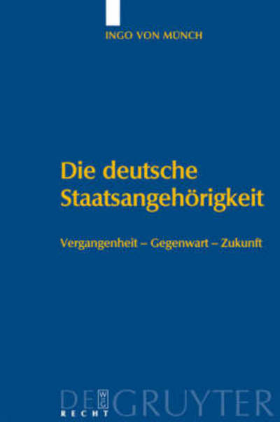 Cover for I. Münch · Deutsche Staatsangehörigkeit (Book) [German edition] (2007)