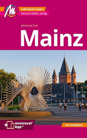 Cover for Johannes Kral · Mainz MM-City Reiseführer Michael Müller Verlag (Book) (2024)