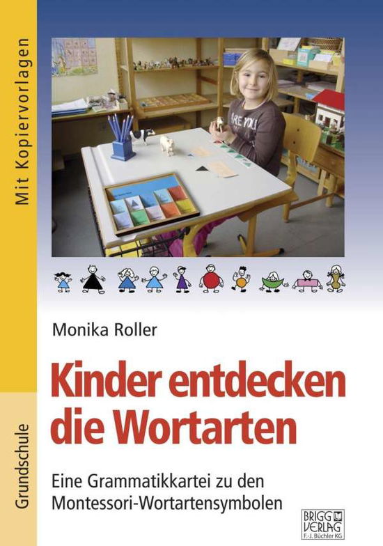 Cover for Roller · Kinder entdecken die Wortarten (Book)