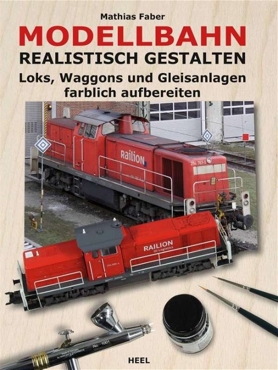 Cover for Faber · Modellbahn realistisch gestalten (Bog)