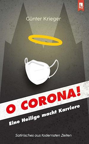 Cover for Günter Krieger · O Corona! (Book) (2022)