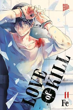 Love of Kill 11 - Fe - Books - Manga Cult - 9783964338334 - January 11, 2024