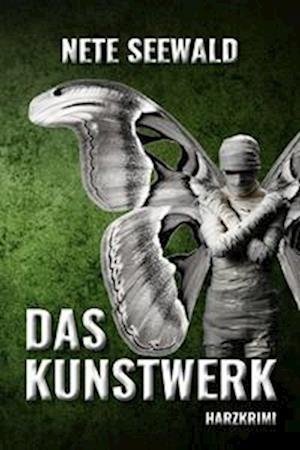 Cover for Nete Seewald · Das Kunstwerk (Book) (2022)