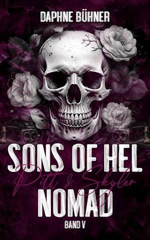 Cover for Daphne Bühner · Sons of Hel - Nomad: Pitt &amp; Skyler (Book) (2024)