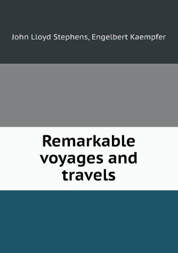 Cover for Engelbert Kaempfer · Remarkable Voyages and Travels (Paperback Book) (2013)