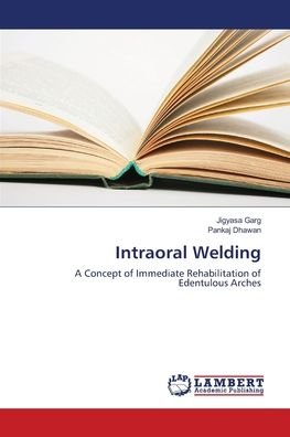Cover for Jigyasa Garg · Intraoral Welding (Paperback Bog) (2018)