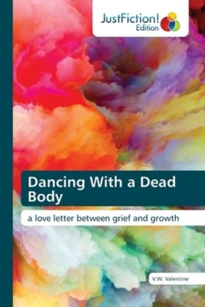 Cover for Valentine · Dancing With a Dead Body (Bog) (2020)