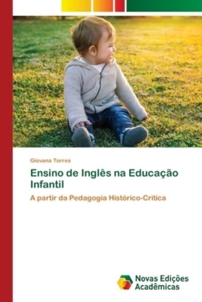Ensino de Inglês na Educação Inf - Torres - Böcker -  - 9786202558334 - 7 november 2020