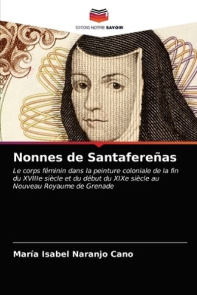 Cover for Maria Isabel Naranjo Cano · Nonnes de Santaferenas (Paperback Book) (2021)