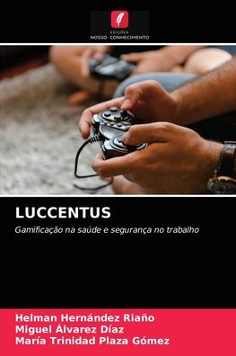 Cover for Helman Hernandez Riano · Luccentus (Paperback Book) (2021)