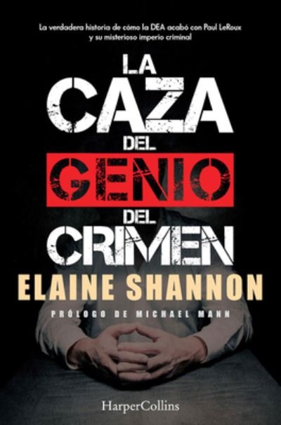 Cover for Elaine Shannon · Caza Del Genio Del Crimen (Book) [Hunting Leroux - Spanish edition] (2020)