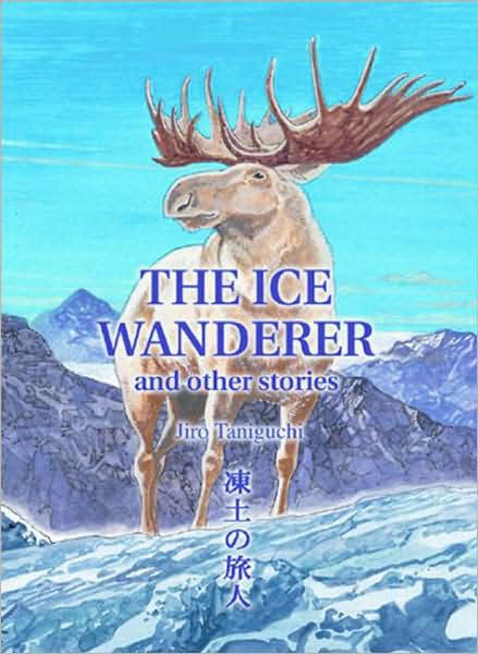 Cover for Jiro Taniguchi · The Ice Wanderer (Paperback Bog) (2018)