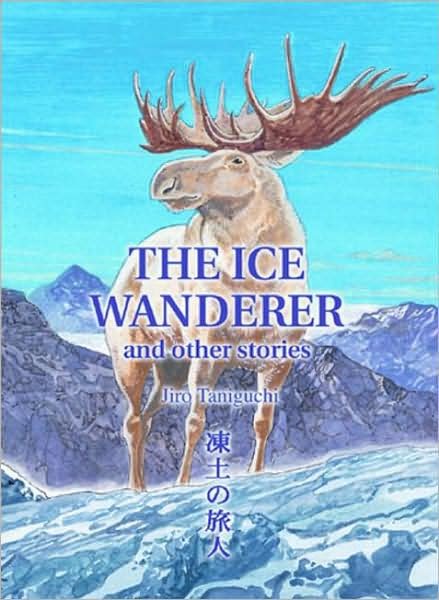 Cover for Jiro Taniguchi · The Ice Wanderer (Paperback Book) (2018)