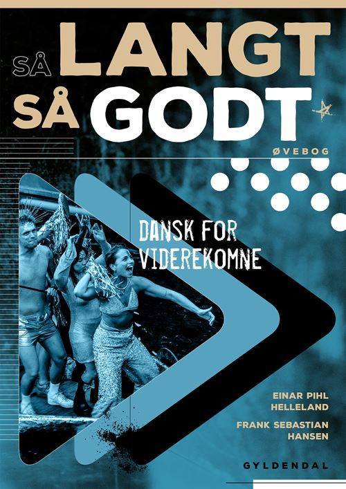 Cover for Einar Helleland; Frank Sebastian Hansen · Så langt, så godt: Så langt, så godt - Øvebog (Sewn Spine Book) [1st edition] (2024)