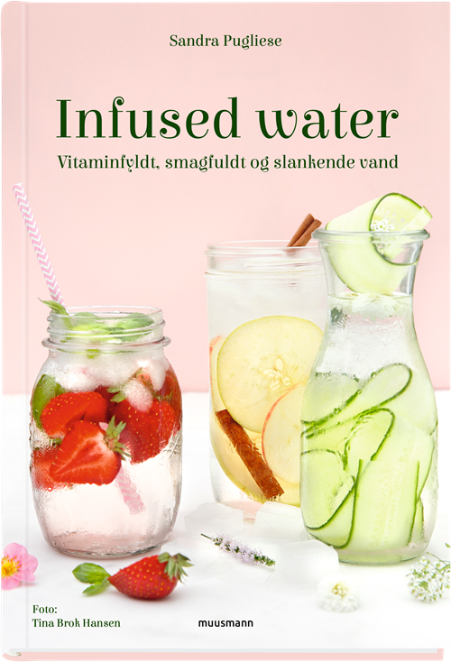 Cover for Sandra Pugliese · Infused water (Bound Book) [1er édition] (2019)