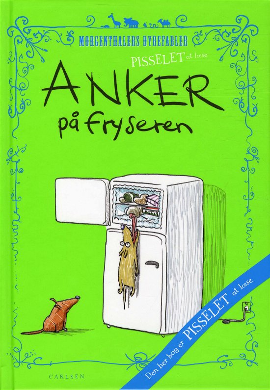 Cover for Anders Morgenthaler · Pisselet at læse: Pisselet at læse: Anker på fryseren (Bound Book) [2nd edition] [Indbundet] (2012)