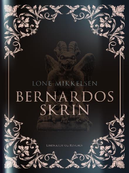 Bernardos skrin - Lone Mikkelsen - Bücher - Saga - 9788711940334 - 17. April 2018