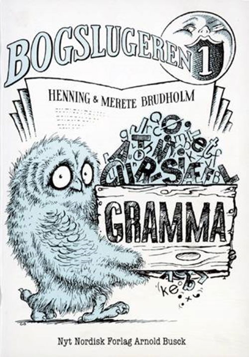 Cover for Merete Brudholm; Henning Brudholm · Bogslugeren 1. Gramma (Sewn Spine Book) [1st edition] (1992)