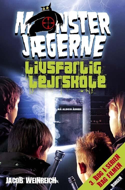 Cover for Jacob Weinreich · Monsterjægerne 3: Livsfarlig lejrskole MONSTER 3 Filmudgave (Taschenbuch) [3. Ausgabe] (2009)