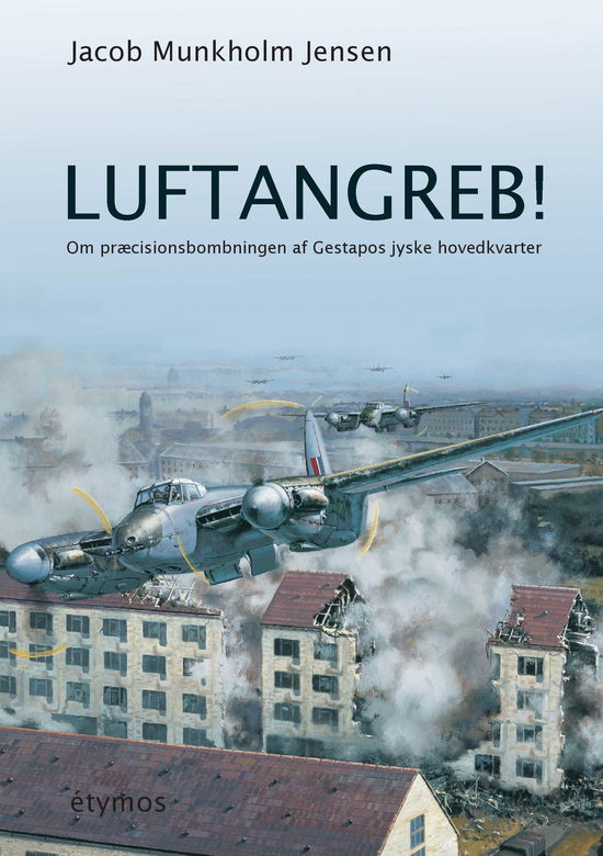 Cover for Jacob Munkholm Jensen · Luftangreb! (Paperback Book) [1st edition] [Paperback] (2013)