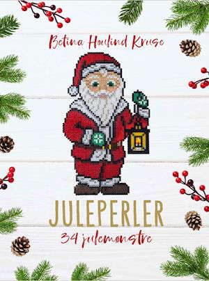 Cover for Betina Houlind Kruse · Juleperler (Hardcover Book) [1st edition] (2021)