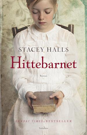 Cover for Stacey Halls · Hittebarnet (Bound Book) [1st edition] (2023)