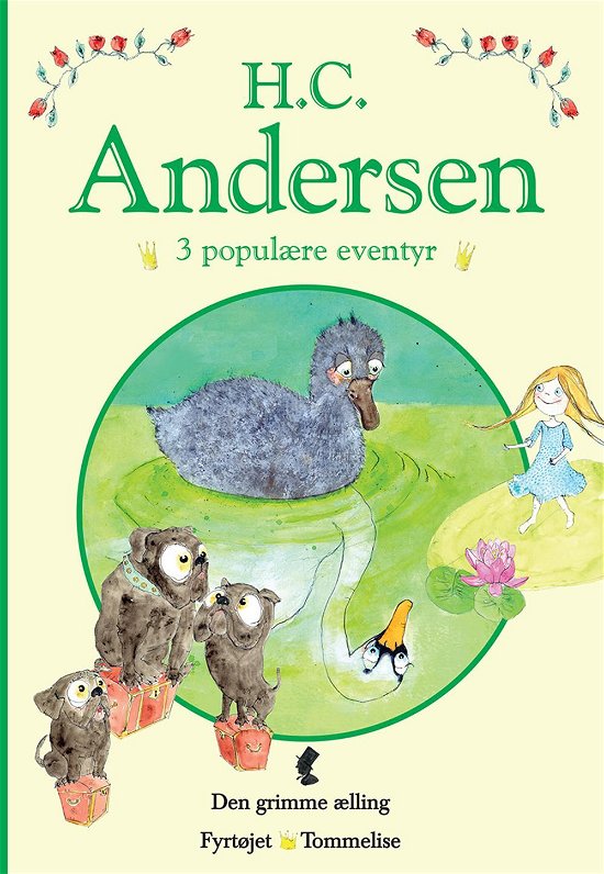 Cover for H.C.Andersen · Eventyrbøgerne: H. C. Andersen - 3 populære eventyr Grøn (Bound Book) [1. Painos] (2016)