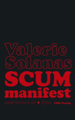 Cover for Valerie Solanas · SCUM Manifest (Sewn Spine Book) [1st edition] (2010)