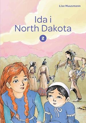 Cover for Lise Muusmann · Ida: Ida i North Dakota (Paperback Book) [1. Painos] (2021)