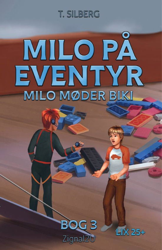 Cover for Torben Silberg · Milo på eventyr - bog 3, LIX 25+ (Book)