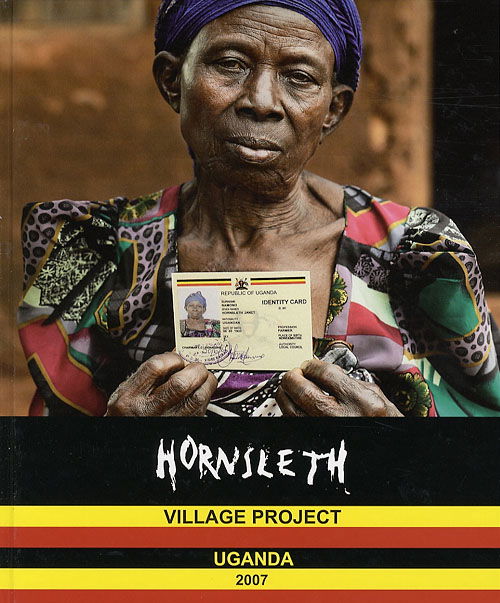 Cover for Hornsleth · Hornsleth Village Project Uganda (Bound Book) [1st edition] [Indbundet] (2007)