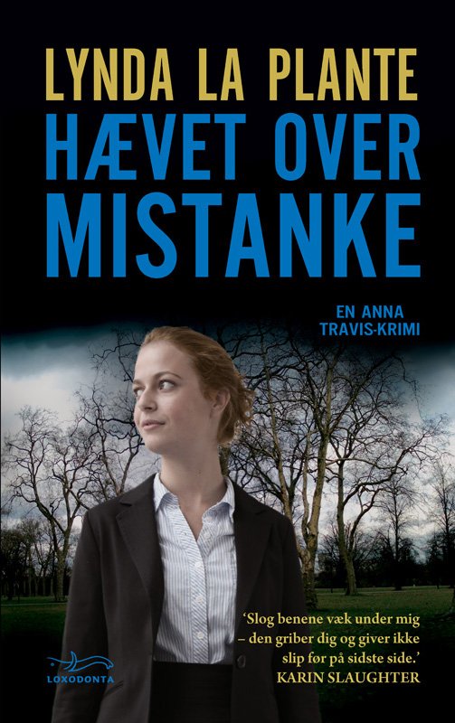 Cover for Lynda La Plante · En Anna Travis-krimi: Hævet over mistanke (Paperback Book) [1.º edición] [Paperback] (2011)