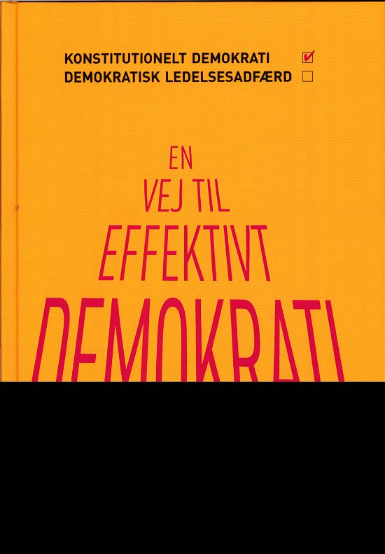 Cover for Nils Bech · En vej til effektivt demokrati (Bound Book) [1st edition] (2020)