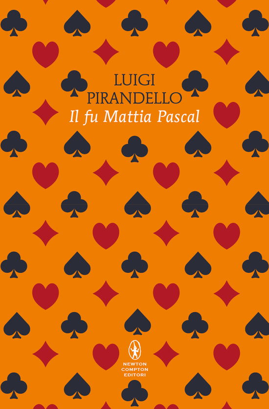 Cover for Luigi Pirandello · Il Fu Mattia Pascal. Ediz. Integrale (Book)