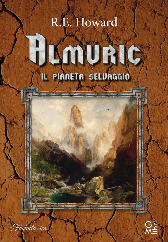 Cover for Robert E. Howard · Almuric. Il Pianeta Selvaggio (Book)