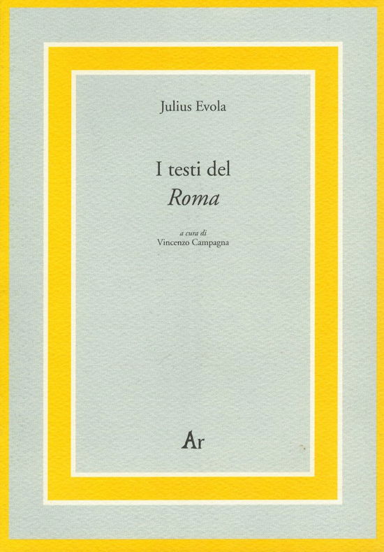 Cover for Julius Evola · I Testi Del Roma (Book)