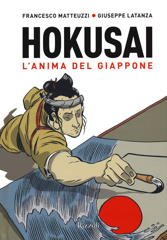 Cover for Francesco Matteuzzi · Hokusai. L'anima Del Giappone (Book)