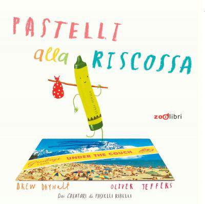 Cover for Drew Daywalt · Pastelli Alla Riscossa. Ediz. A Colori (Buch)