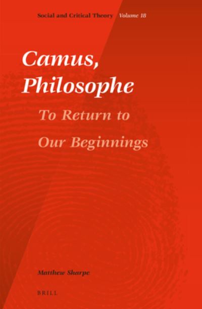 Cover for Matthew Sharpe · Camus, Philosophe (Hardcover Book) (2015)