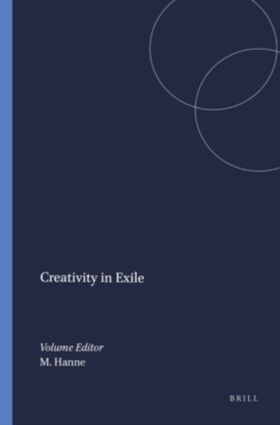 Cover for Michael Hanne · Creativity in Exile (Rodopi Perspectives on Modern Literature 29; Book &amp; PAL DVD) (Hardcover Book) (2004)