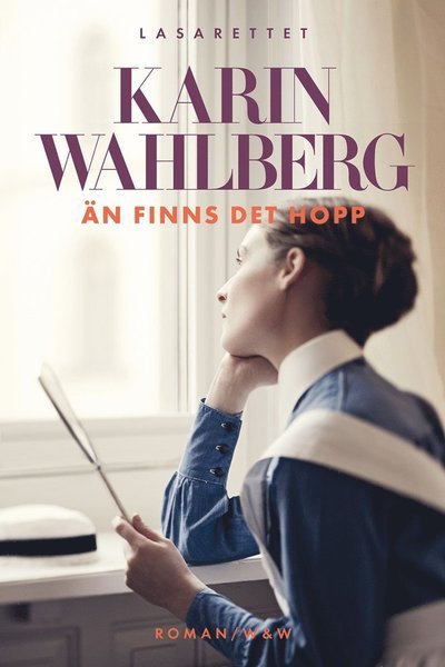Cover for Karin Wahlberg · Lasarettet: Än finns det hopp (ePUB) (2013)
