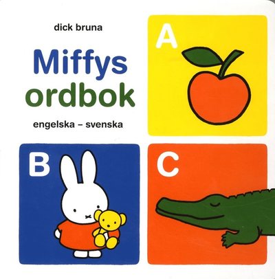 Cover for Mattias Henrikson · Miffy: Miffys ordbok: Engelska-svenska (Board book) (2018)